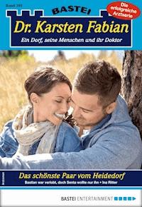 Dr. Karsten Fabian 201 - Arztroman - Ina Ritter - E-Book