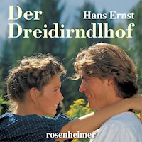 Der Dreidirndlhof - Hans Ernst - Hörbuch
