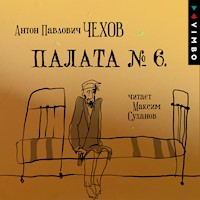 Палата №6 - Антон Павлович Чехов - Hörbuch