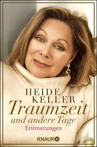 Traumzeit und andere Tage - Heide Keller - E-Book