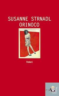 Orinoco - Susanne Strnadl - E-Book