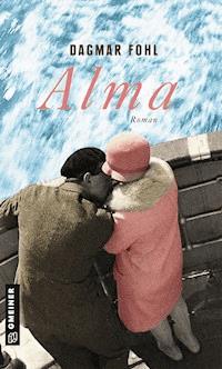 Alma - Dagmar Fohl - E-Book