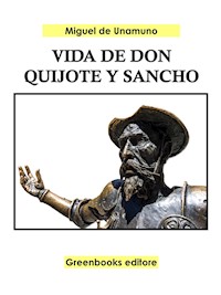 Vida de Don Quijote y Sancho - Miguel de Unamuno - E-Book