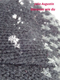 Genauso wie du - Julia Augustin - E-Book