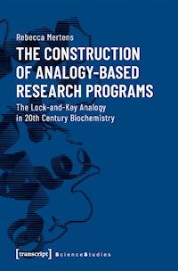 The Construction of Analogy-Based Research Programs - Rebecca Mertens - E-Book