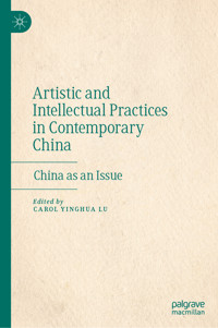 Artistic and Intellectual Practices in Contemporary China -  - E-Book