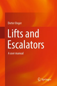Lifts and Escalators - Dieter Unger - E-Book