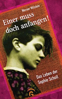 Einer muss doch anfangen! - Werner Milstein - E-Book