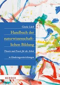 Handbuch der naturwissenschaftlichen Bildung - Gisela Lück - E-Book