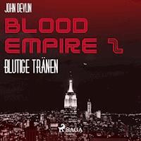 Blood Empire, 2: Blutige Tränen (Ungekürzt) - John Devlin - Hörbuch