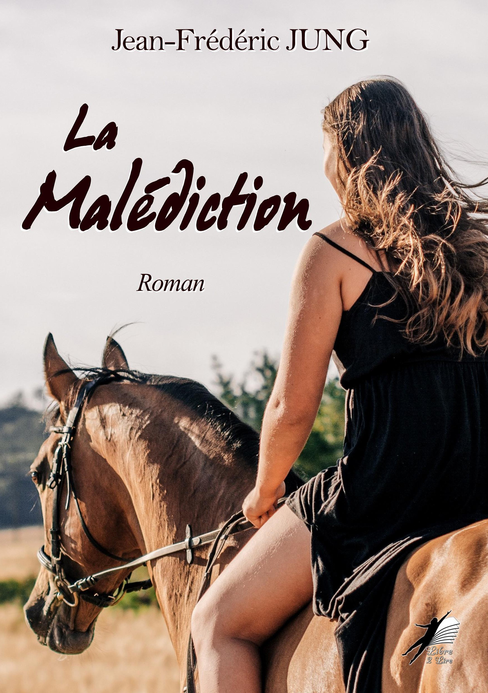 La Malédiction - Jean Frédéric Jung - E-Book