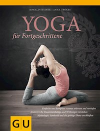 Yoga für Fortgeschrittene - Anna Trökes - E-Book