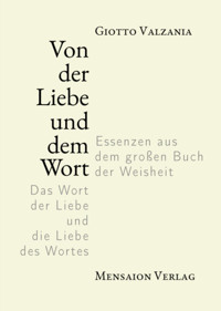 Von der Liebe und dem Wort - Giotto Valzania - E-Book