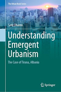 Understanding Emergent Urbanism - Sotir Dhamo - E-Book