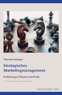 Strategisches Marketingmanagement. - Thorsten Schaper - E-Book
