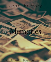 Memories - Jean Harvey - E-Book