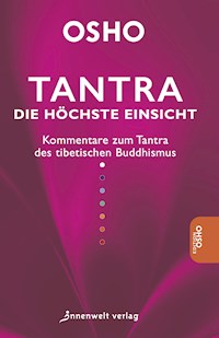 Tantra - Die höchste Einsicht - OSHO - E-Book