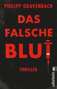 Das falsche Blut - Philipp Gravenbach - E-Book