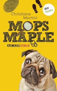 Mops Maple - Christiane Martini - E-Book