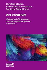 Act creative! (Leben Lernen, Bd. 281) - Christian Stadler - E-Book