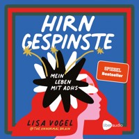 Hirngespinste - Lisa Vogel - Hörbuch