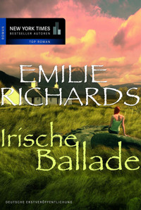 Irische Ballade - Emilie Richards - E-Book