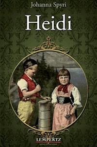 Heidi - Johanna Spyri - E-Book