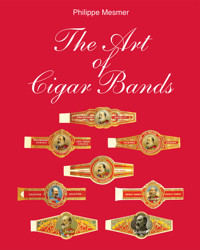 The Art of Cigar Band - Philippe Mesmer - E-Book