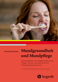Mundgesundheit und Mundpflege - Thomas Gottschalck - E-Book
