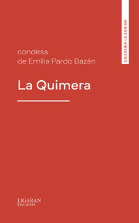 La Quimera - Emilia Pardo Bazán - E-Book