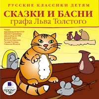 Русские классики детям: Сказки и басни графа Льва Толстого - Lev Tolstoj - Hörbuch