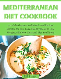 Mediterranean Diet Cookbook - Fifi Simon - E-Book