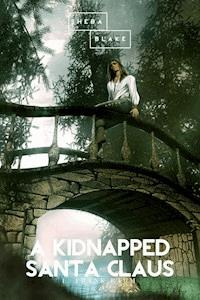 A Kidnapped Santa Claus - L. Frank Baum - E-Book