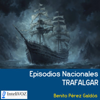 Episodios Nacionales - Trafalgar - Benito Pérez Galdòs - Hörbuch