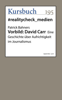 Vorbild: David Carr - Patrick Bahners - E-Book