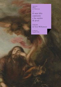 El más feliz cautiverio y los sueños de Josef - Antonio Mira de Amescua - E-Book
