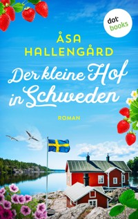 Der kleine Hof in Schweden - Åsa Hallengård - E-Book + Hörbuch