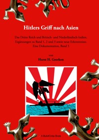 Hitlers Griff nach Asien 5 - Horst H. Geerken - E-Book