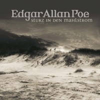 Edgar Allan Poe, Folge 5: Sturz in den Mahlstrom - Edgar Allan Poe - Hörbuch
