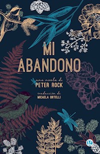 Mi abandono - Peter Rock - E-Book