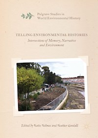 Telling Environmental Histories -  - E-Book