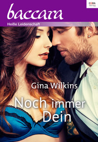 Noch immer Dein - Gina Wilkins - E-Book