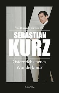 Sebastian Kurz - Barbara Toth - E-Book