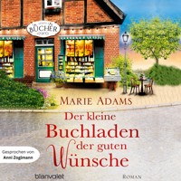 Der kleine Buchladen der guten Wünsche - Marie Adams - Hörbuch