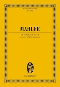 Symphony No. 6 A minor - Gustav Mahler - E-Book