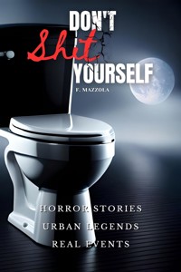 Don't shit yourself - filippo mazzola - E-Book