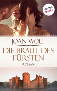 Die Braut des Fürsten - Joan Wolf - E-Book
