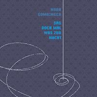 Sag doch mal was zur Nacht - Nora Gomringer - Hörbuch