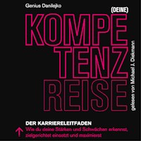 (Deine) Kompetenzreise - Genius Danilejko - Hörbuch