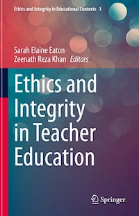 Ethics and Integrity in Teacher Education -  - E-Book